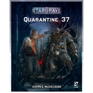 Stargrave : Quarantine 37