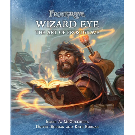 Frostgrave : The Wizards Eye - The Art of Frostgrave