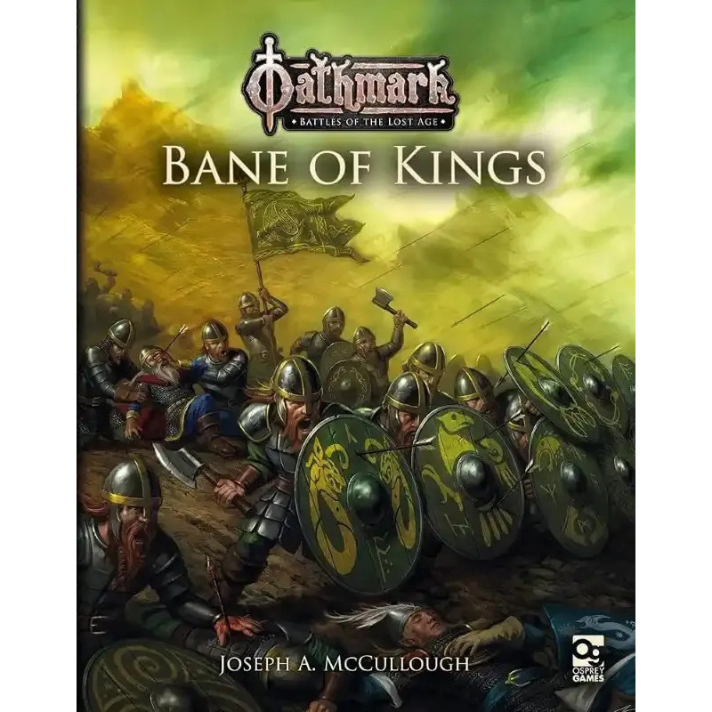 Oathmark : Bane of Kings