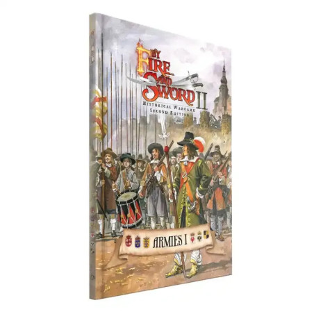 By Fire and Sword Armies Book 1, 2nd Ed.